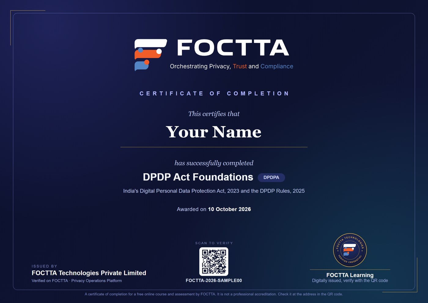Sample FOCTTA certificate: Certificate of Completion, DPDP Act Foundations, with the learner's name, score, date, QR code and the FOCTTA seal